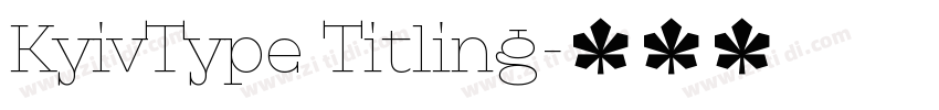 KyivType Titling字体转换